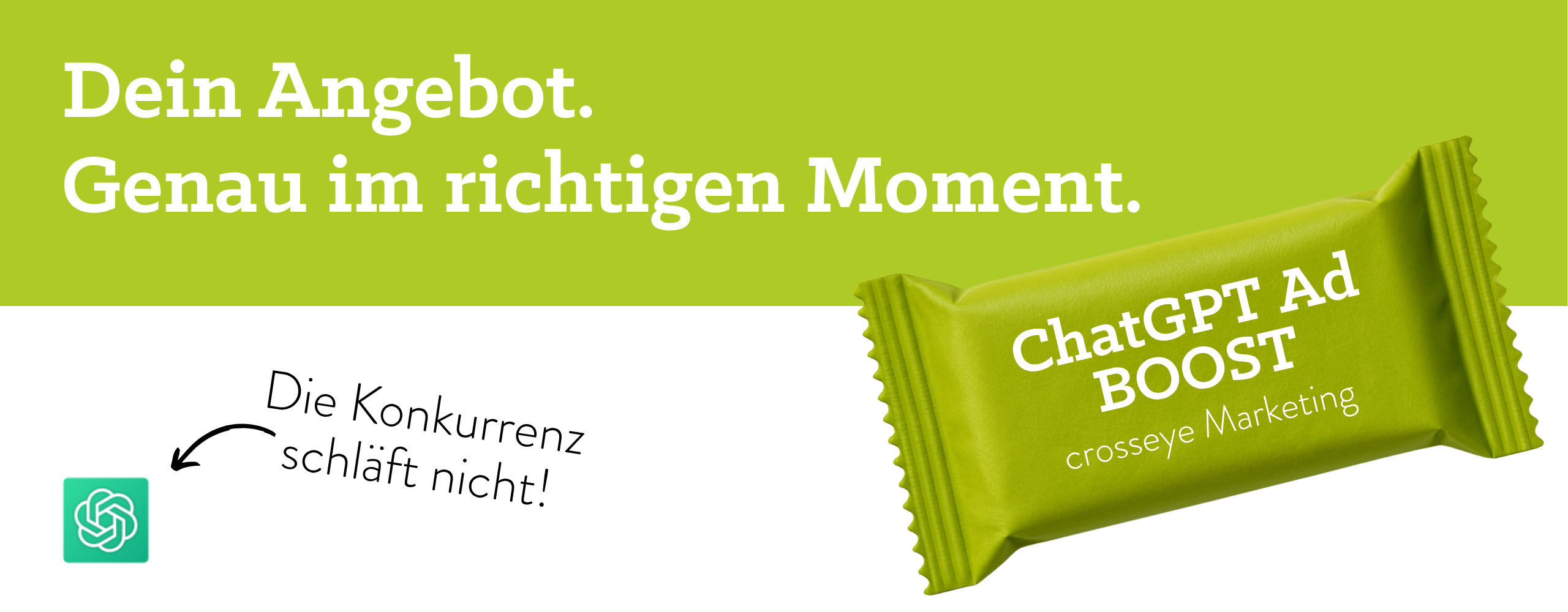 ChatGPT Ad Boost von crosseye Marketing.